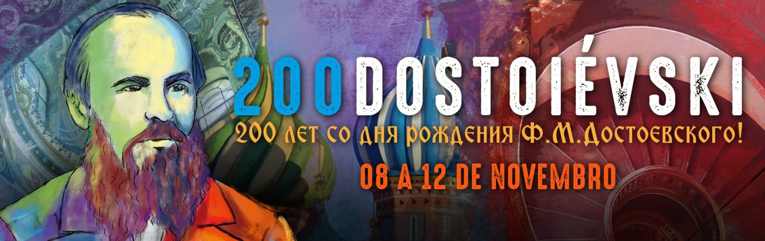 200 anos do escritor russo Dostoiévski