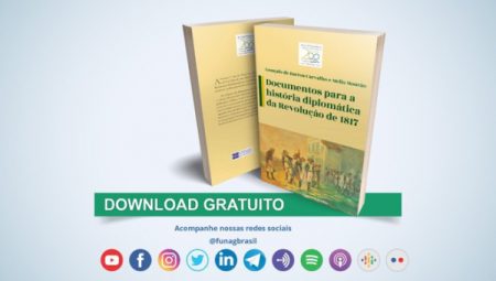 Funag publica “Documentos para a história diplomática da Revolução de 1817”