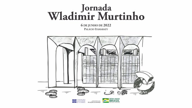MRE e FUNAG convidam para lançamento da I Jornada Wladimir Murtinho