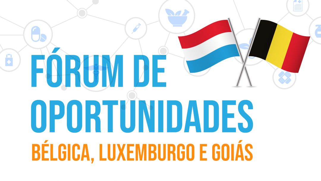 Fórum de Oportunidades Bélgica, Luxemburgo e Goiás