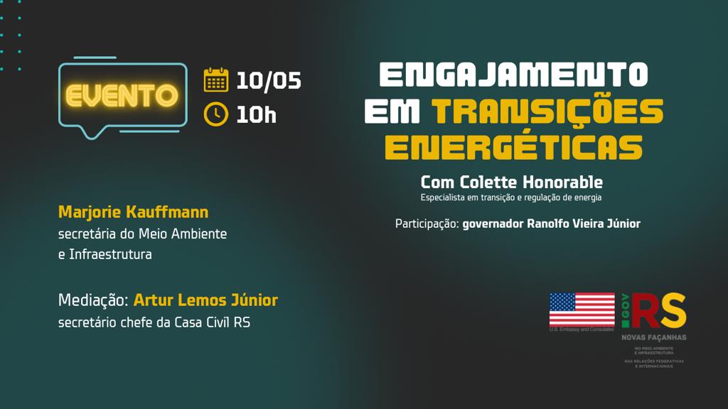 Webinar “Engajamento em Transições Energéticas” , promovido pela Embaixada e consulados dos EUA