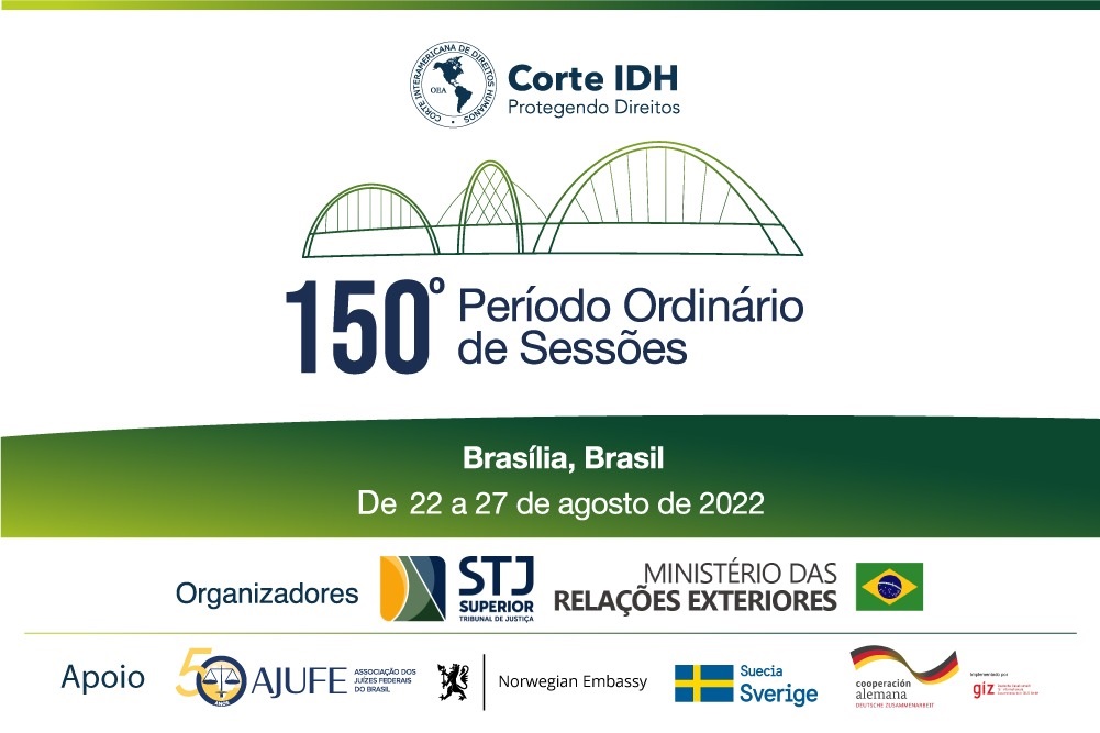 Corte Interamericana de Direitos Humanos realizará seu 150º período ordinário de sessões no Brasil