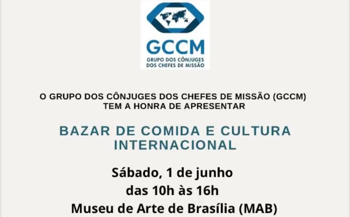 Grupo dos Cônjuges dos Chefes de Missão (GCCM) promove bazar de comida e cultura internacional