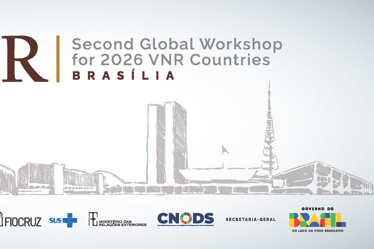 Brasil recebe representantes de 25 países para workshop global sobre Agenda 2030 e Relatórios Nacionais Voluntários