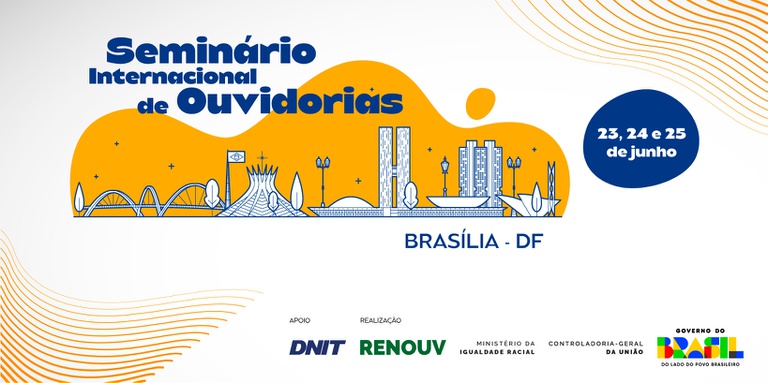 Vem aí a 1ª edição do Seminário Internacional de Ouvidorias